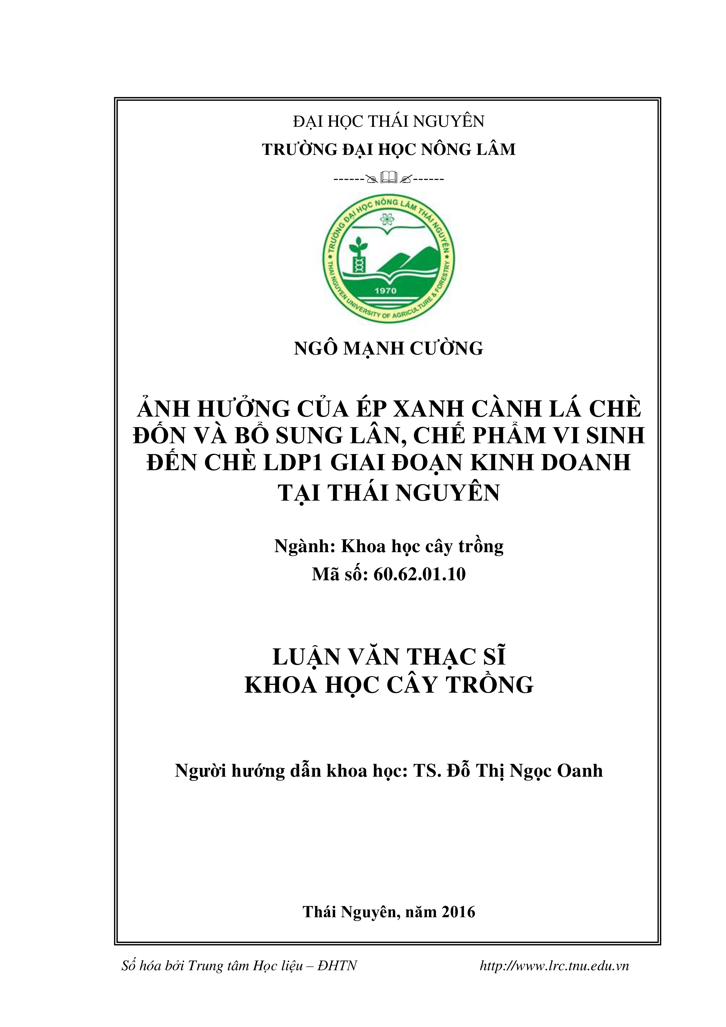 Ảnh hưởng của ép xanh cành lá chè đốn và bổ sung lân, chế phẩm vi sinh đến chè LDP1 giai đoạn kinh doanh tại Thái Nguyên