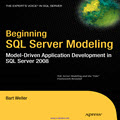 Beginning SQL server modeling: Model-driven application development in SQL server 2008