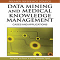 Data mining and medical  knowledge management: cases and applications