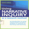  Using marrative inquiry as a research method an introduciton to using critical event narrative analysis in research on learning and teaching