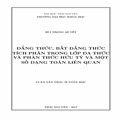 Đẳng thức, bất đẳng thức tích phân trong lớp đa thức và phân thức hữu tỷ và một số dạng toán liên quan