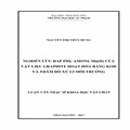 Nghiên cứu hấp phụ amoni, Mn(II) của vật liệu graphite hoạt hóa bằng KOH và thăm dò xử lý môi trường