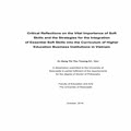 Critical Reflections on the Vital Importance of Soft Skills and the Strategies for the Integration of Essential Soft Skills into the Curriculum of Highe Education Business Institutions in Vietnam