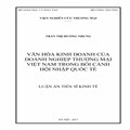 Văn hóa kinh doanh của doanh nghiệp thương mại Việt Nam trong bối cảnh hội nhập quốc tế