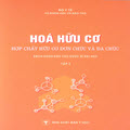 Hóa học hữu cơ: hợp chất hữu cơ đơn chức và đa chức (Tập 2)