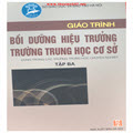 Giáo trình Bồi dưỡng hiệu trưởng trường trung học cơ sở - Tập 2